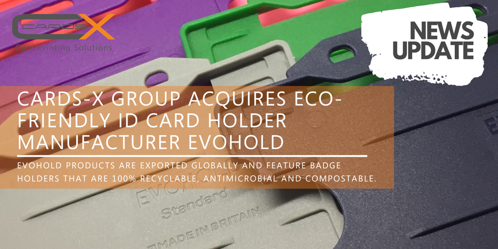 Cards-x Group Acquires Eco-Friendly ID Card Holder Manufacturer Evohold